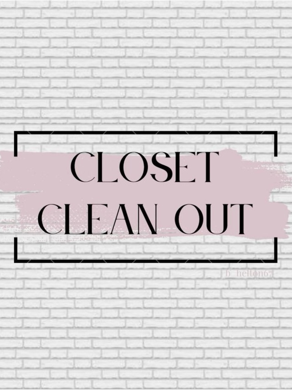 Closet Clean Out Sign - Pink Brush Stroke Text Graphic